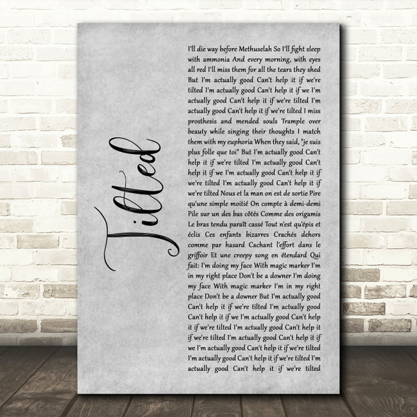 Christine and the Queens Tilted Grey Rustic Script Song Lyric Music Art Print