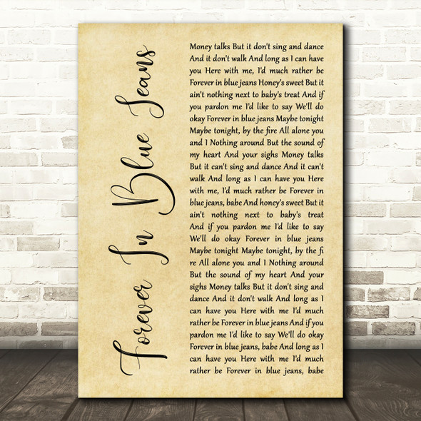 Neil Diamond Forever In Blue Jeans Rustic Script Song Lyric Music Art Print