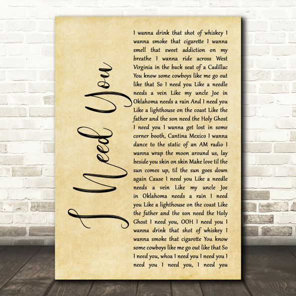 Faith Hill and Tim McGraw I Need You Rustic Script Song Lyric Music Art Print