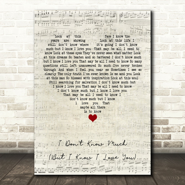 Terah Kuykendall & Allen White I Don't Know Much (But I Know I Love You) Script Heart Song Lyric Music Art Print