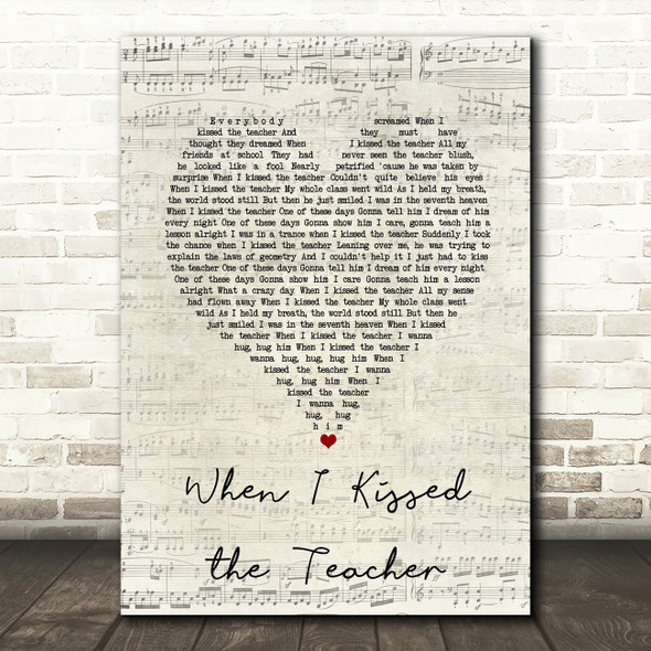 ABBA When I Kissed the Teacher Script Heart Song Lyric Music Art Print