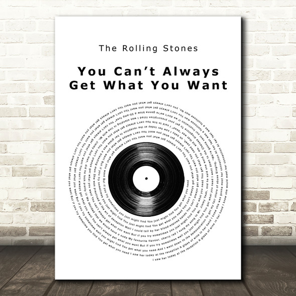 The Rolling Stones You Cant Always Get What You Want Vinyl Record Song Lyric Music Art Print