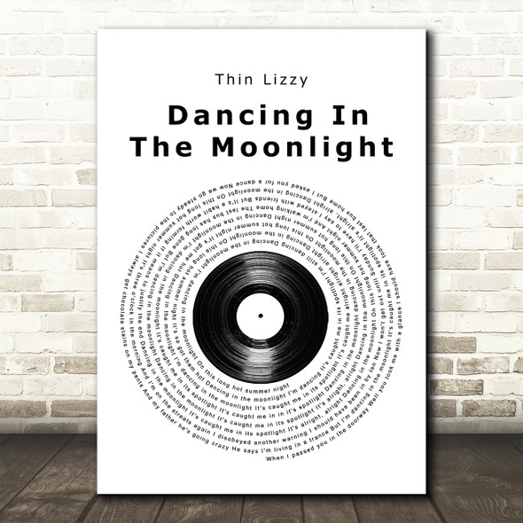 Thin Lizzy Dancing In The Moonlight Vinyl Record Song Lyric Music Art Print