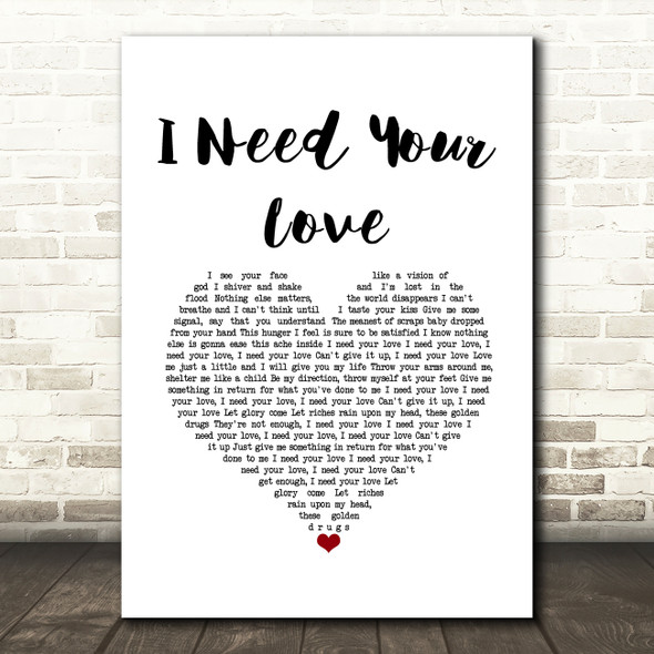 Keane I Need Your Love White Heart Song Lyric Music Art Print