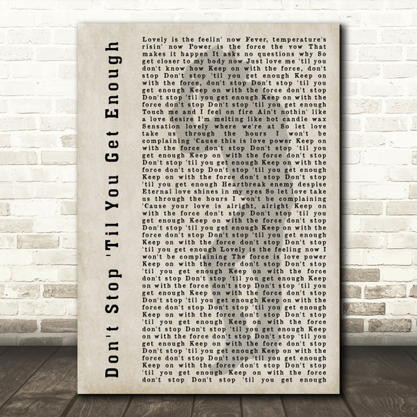 Michael Jackson Don't Stop 'Til You Get Enough Shadow Song Lyric Quote Print