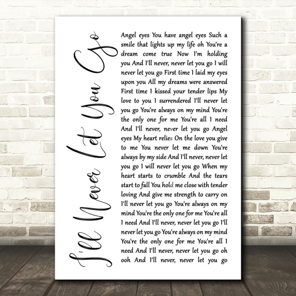 Steelheart I'll Never Let You Go White Script Song Lyric Music Art Print