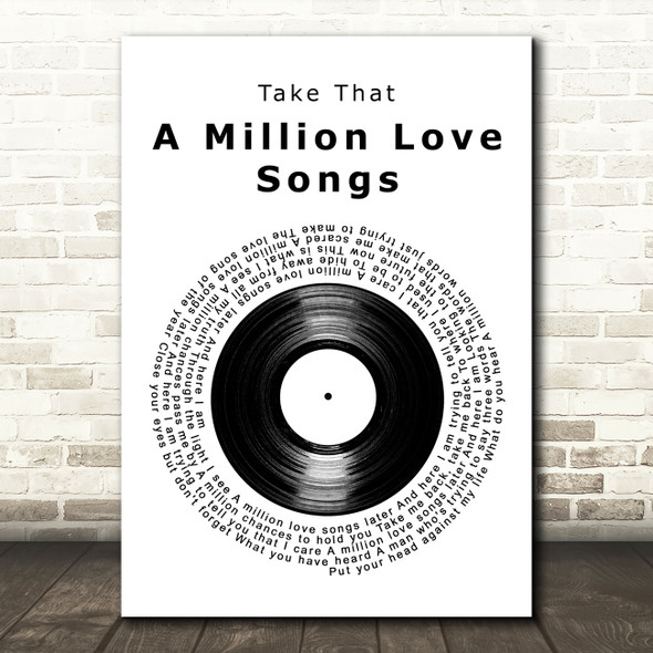 Take That A Million Love Songs Vinyl Record Song Lyric Art Print