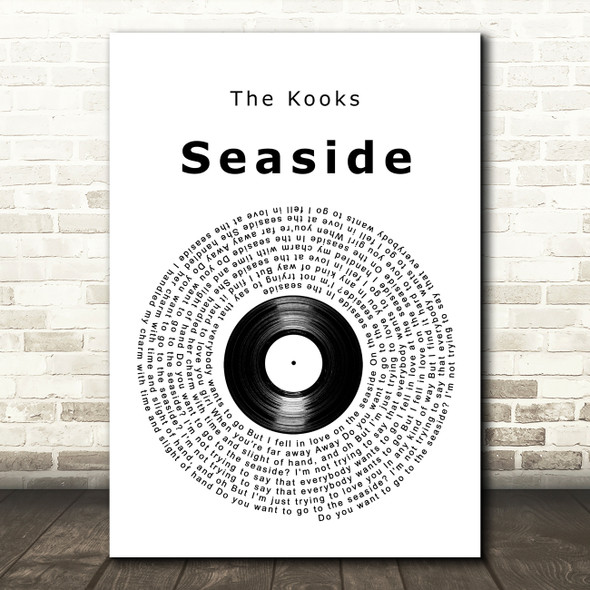 The Kooks Seaside Vinyl Record Song Lyric Art Print