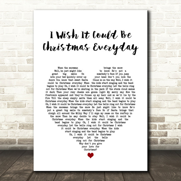 Leona Lewis I Wish It Could Be Christmas Everyday White Heart Song Lyric Art Print