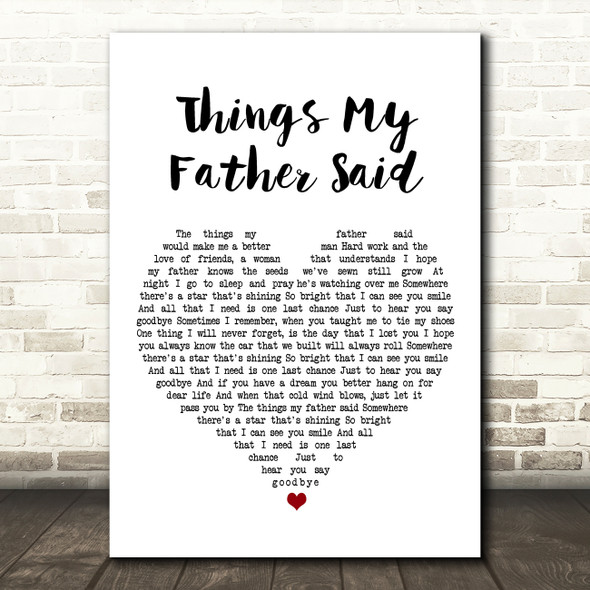 Black Stone Cherry Things My Father Said White Heart Song Lyric Art Print