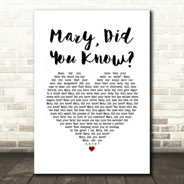 Pentatonix Mary, Did You Know White Heart Song Lyric Art Print