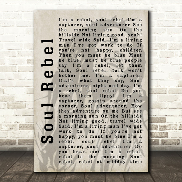 Bob Marley Soul Rebel Shadow Song Lyric Quote Print