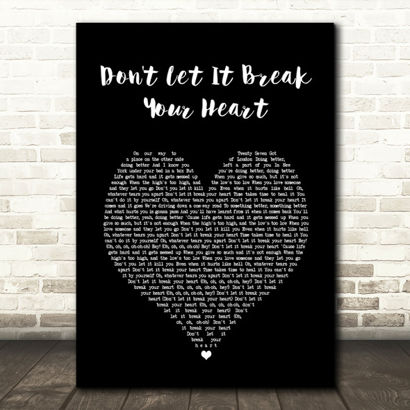 Louis Tomlinson Don't Let It Break Your Heart Black Heart Song Lyric Art Print