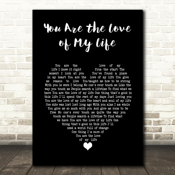 George Benson You Are the Love of My Life Black Heart Song Lyric Art Print