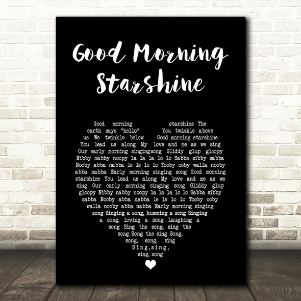 Oliver Good Morning Starshine Black Heart Song Lyric Art Print