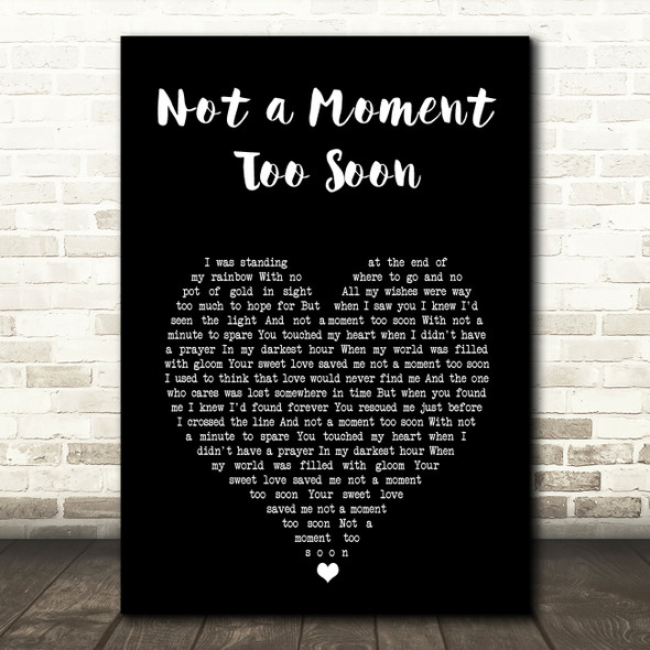 Tim McGraw Not a Moment Too Soon Black Heart Song Lyric Art Print