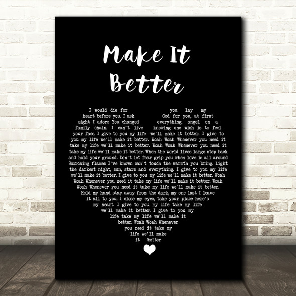 Hermitage Green Make It Better Black Heart Song Lyric Art Print