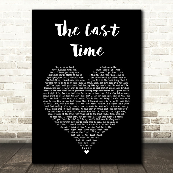 The Script The Last Time Black Heart Song Lyric Art Print