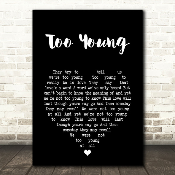 Nat King Cole Too Young Black Heart Song Lyric Art Print