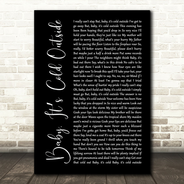 Dean Martin Baby, Its Cold Outside Black Script Song Lyric Art Print