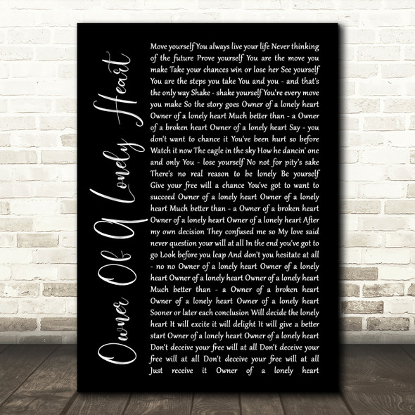 Yes Owner Of A Lonely Heart Black Script Song Lyric Art Print