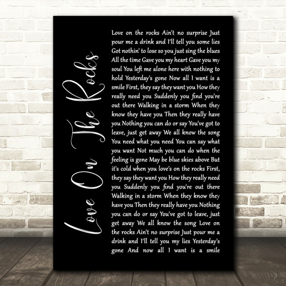 Neil Diamond Love On The Rocks Black Script Song Lyric Art Print