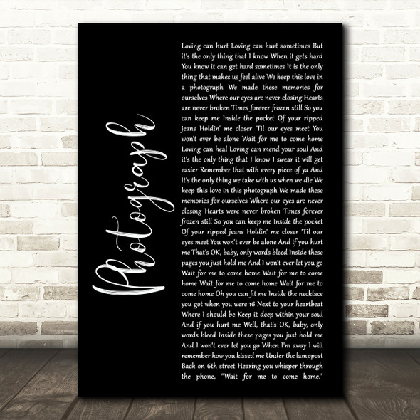 Ed Sheeran Photograph Black Script Song Lyric Art Print