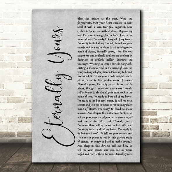 Motionless in White Eternally Yours Grey Rustic Script Song Lyric Art Print