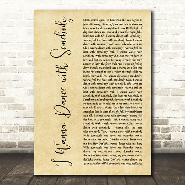 Whitney Houston I Wanna Dance with Somebody Rustic Script Song Lyric Art Print