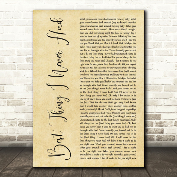 Beyoncé Best Thing I Never Had Rustic Script Song Lyric Art Print