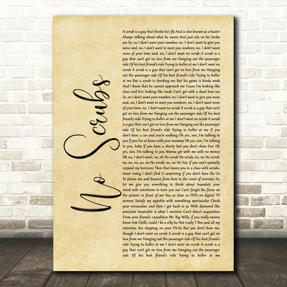 TLC No Scrubs Rustic Script Song Lyric Art Print