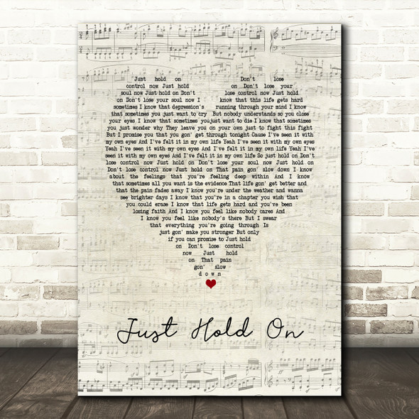 Presence Just Hold On Script Heart Song Lyric Art Print