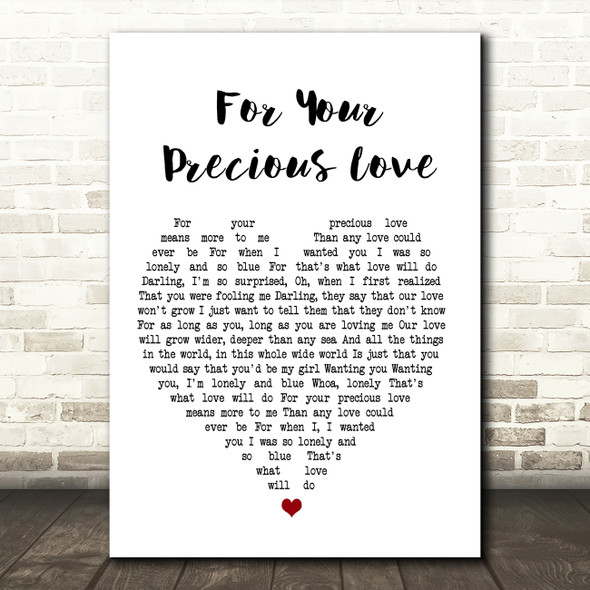 Otis Redding For Your Precious Love Heart Song Lyric Quote Print