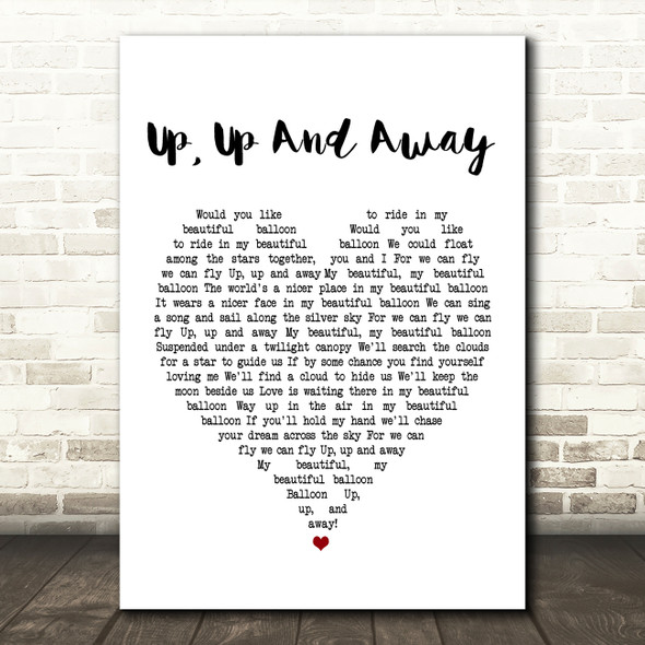The 5th Dimension Up, Up And Away Heart Song Lyric Quote Print