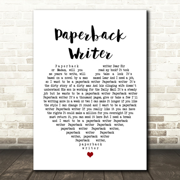 The Beatles Paperback Writer Heart Song Lyric Quote Print