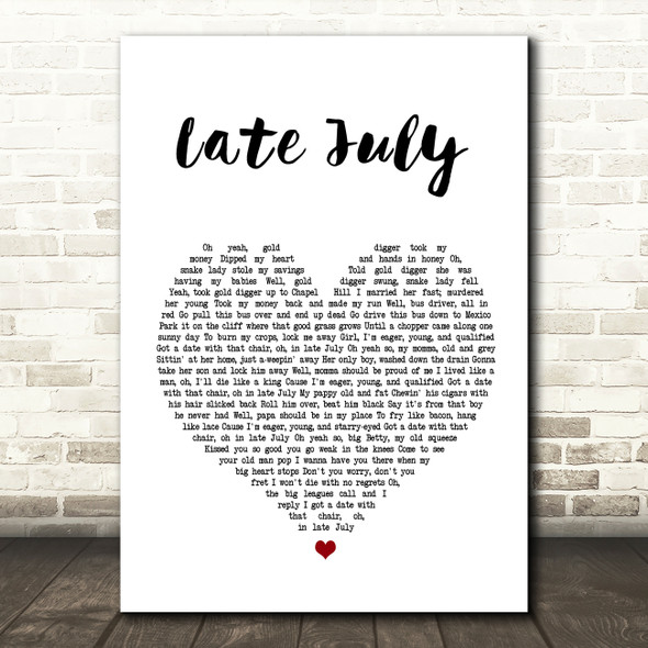 Shakey Graves Late July Heart Song Lyric Quote Print