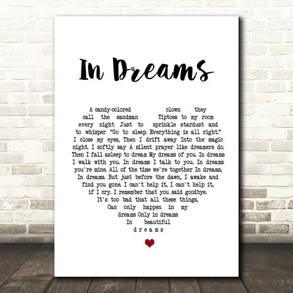 Roy Orbison In Dreams Heart Song Lyric Quote Print