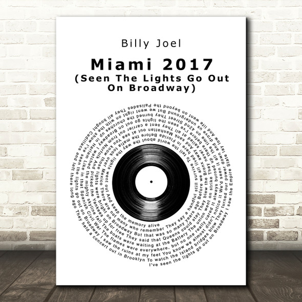 Billy Joel Miami 2017 (Seen the Lights Go Out on Broadway) Vinyl Record Song Lyric Print