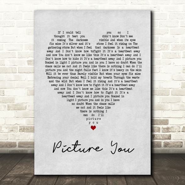Mumford & Sons Picture You Grey Heart Song Lyric Quote Print