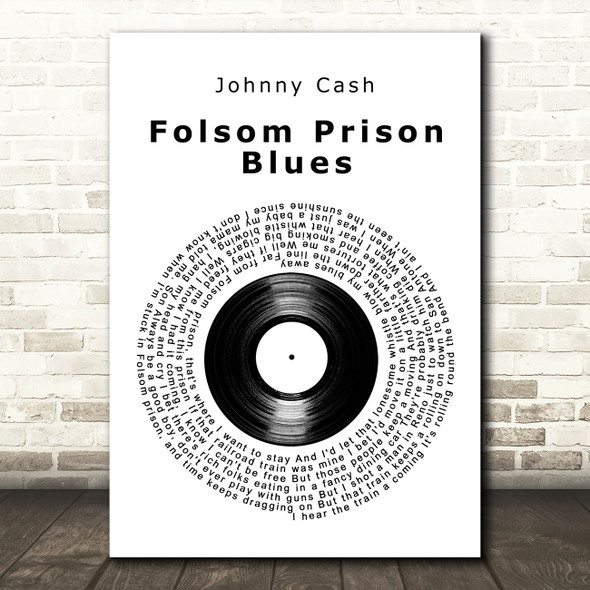 Johnny Cash Folsom Prison Blues Vinyl Record Decorative Wall Art Gift Song Lyric Print