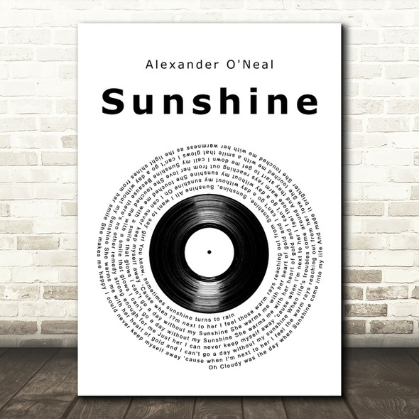 Alexander O'Neal Sunshine Vinyl Record Decorative Wall Art Gift Song Lyric Print