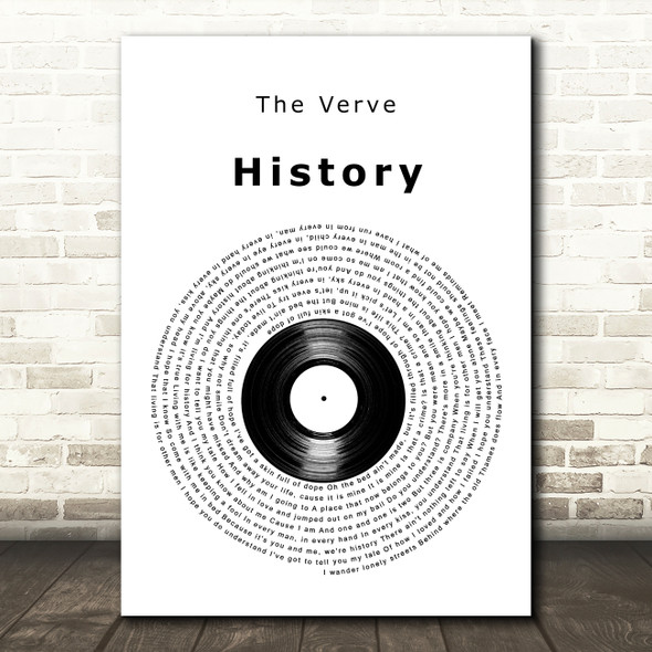 The Verve History Vinyl Record Decorative Wall Art Gift Song Lyric Print