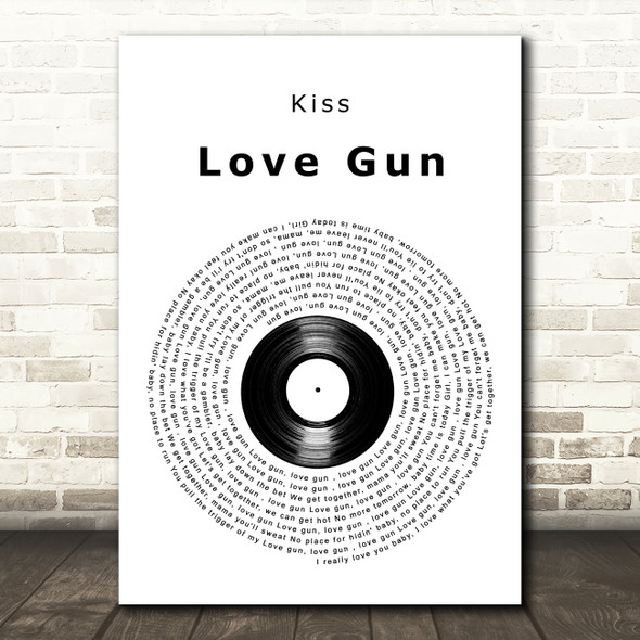 Kiss Love Gun Vinyl Record Decorative Wall Art Gift Song Lyric Print