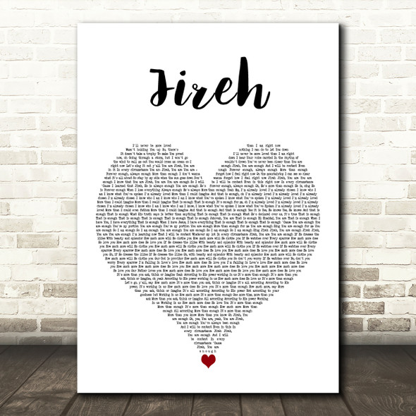 Elevation Worship & Maverick City Music Jireh White Heart Decorative Wall Art Gift Song Lyric Print