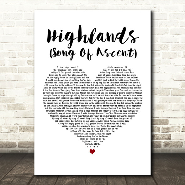 Hillsong United Highlands (Song Of Ascent) White Heart Decorative Wall Art Gift Song Lyric Print