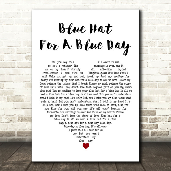 Nick Heyward Blue Hat For A Blue Day White Heart Decorative Wall Art Gift Song Lyric Print