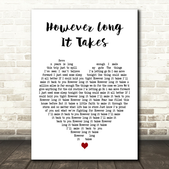Sent By Ravens However Long It Takes White Heart Decorative Wall Art Gift Song Lyric Print