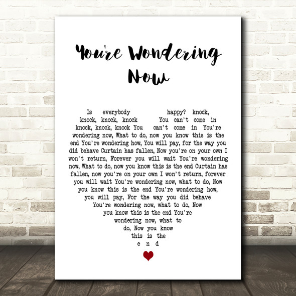 The Specials You're Wondering Now White Heart Decorative Wall Art Gift Song Lyric Print