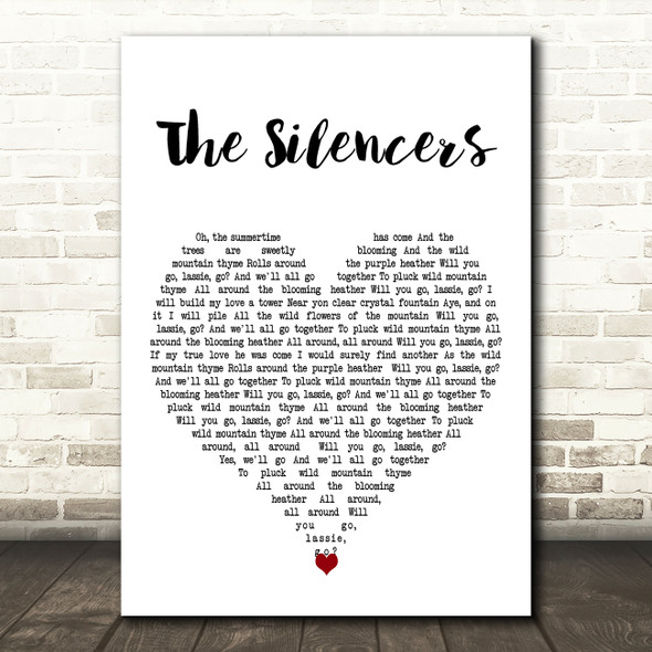 Wild Mountain Thyme The Silencers White Heart Decorative Wall Art Gift Song Lyric Print