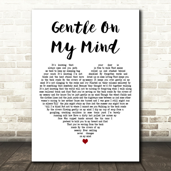 Elvis Presley Gentle On My Mind White Heart Decorative Wall Art Gift Song Lyric Print